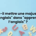 Faut-il mettre une majuscule à "Anglais" dans "apprendre l’anglais" ?