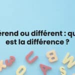 Différend ou différent : quelle est la différence ?