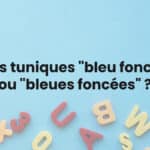 Faut-il préférer les tuniques "bleu foncé" ou "bleues foncées" ?